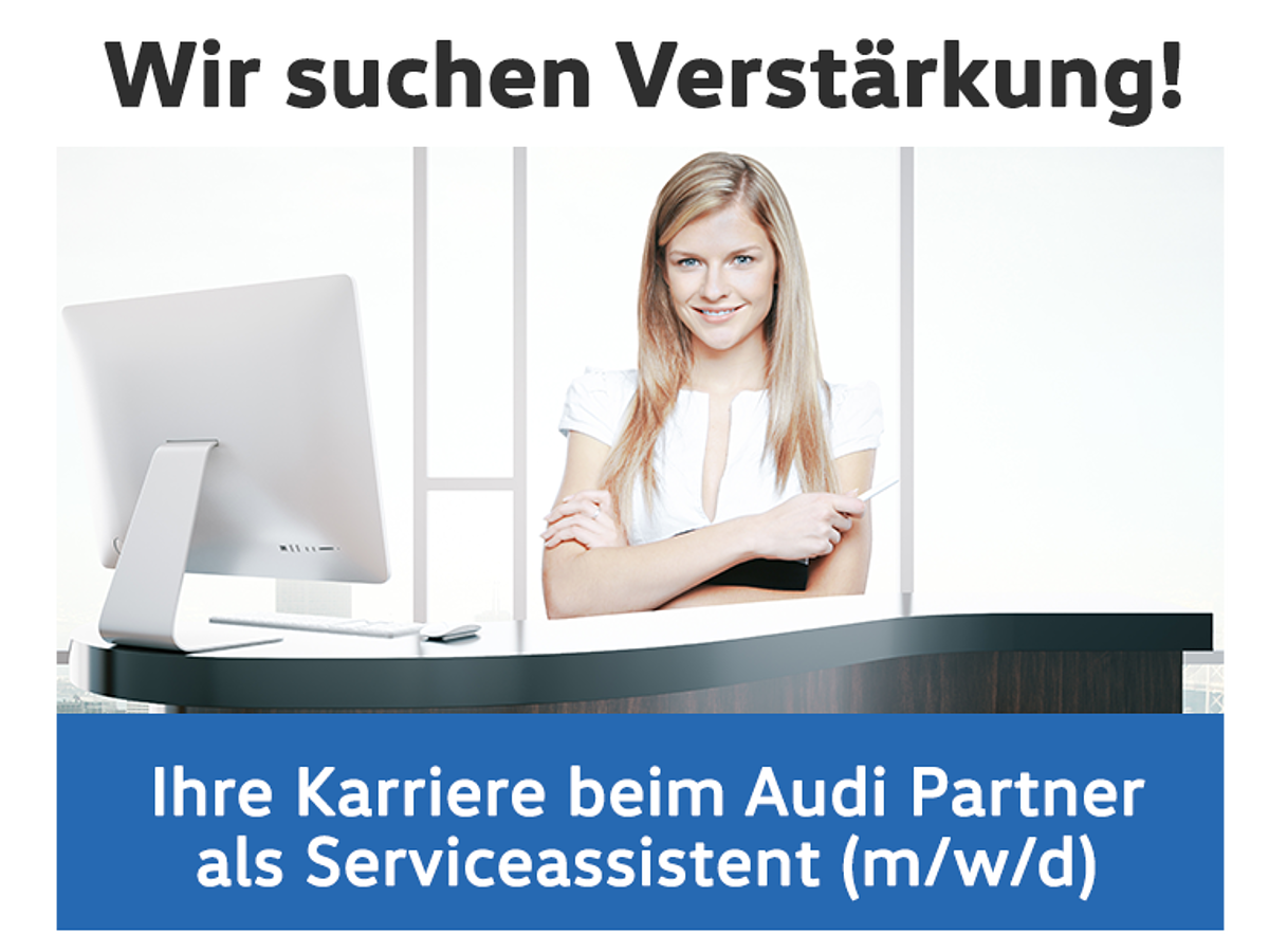 Audi Serviceassistent (m/w/d)